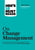 Hbr's 10 Must Reads on Change Management (Including Featured Article "leading Change," by John P. Kotter)