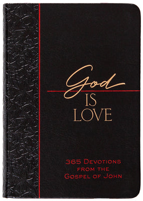 God Is Love: 365 Devotions from the Gospel of John