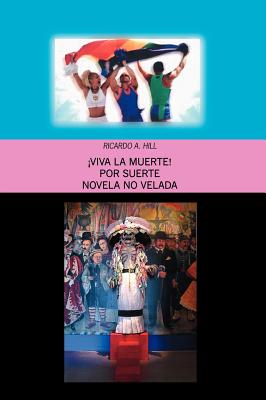 Viva La Muerte!: Por Suerte Novela No Velada