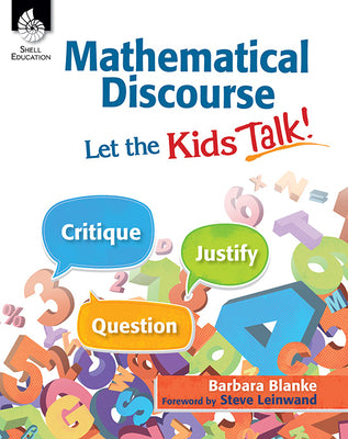 Mathematical Discourse: Let the Kids Talk!