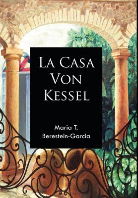 La Casa Von Kessel