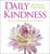 Daily Kindness: 365 Days of Compassion