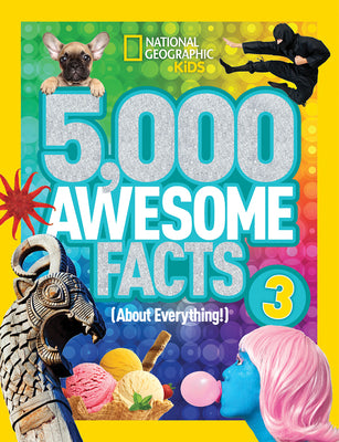 5,000 Awesome Facts (about Everything!) 3