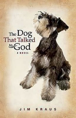 The Dog That Talked to God