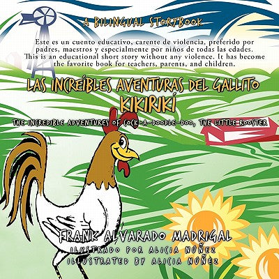 Las increíbles aventuras del gallito Kikirikí: The Incredible Adventures of Cock-A-Doodle-Doo, the Little Rooster