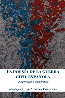 La poesía de la guerra civil española: una perspectiva comparatista