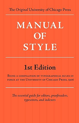 Manual of Style (Chicago 1st Edition)