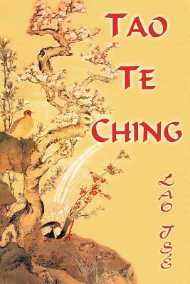 Lao Tsé. Tao Te Ching