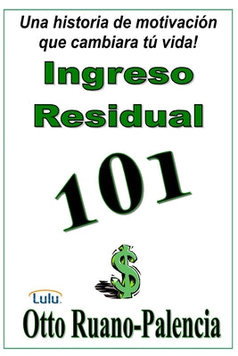 Ingreso Residual 101