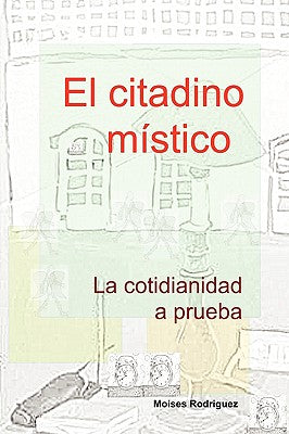 El citadino místico