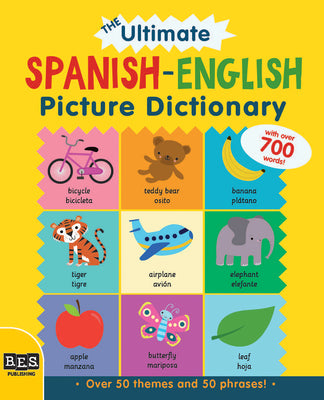 The Ultimate Spanish-English Picture Dictionary