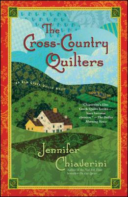 The Cross-Country Quilters: An ELM Creek Quilts Novel