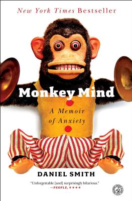 Monkey Mind: A Memoir of Anxiety