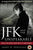 JFK and the Unspeakable: Why He Died and Why It Matters