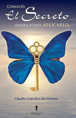 Conoces El Secreto. Ahora Podes Aplicarlo