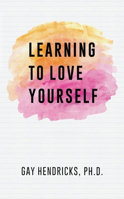 Learning To Love Yourself