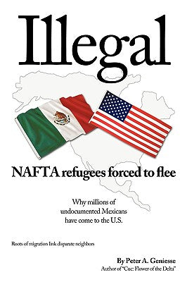 Illegal: NAFTA refugees forced to flee