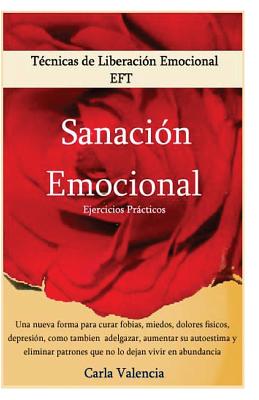 Tecnicas De Liberación Emocional - Sanación Emocional