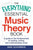 The Everything Essential Music Theory Book: A Guide to the Fundamentals of Reading, Writing, and Understanding Music