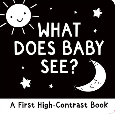 What Does Baby See?: A First High-Contrast Board Book