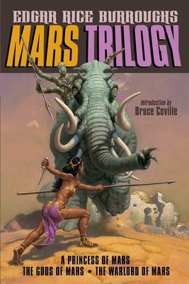 Mars Trilogy: A Princess of Mars/The Gods of Mars/The Warlord of Mars