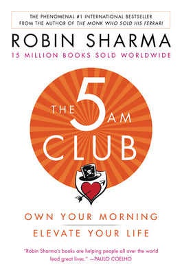 The 5am Club: Own Your Morning. Elevate Your Life.