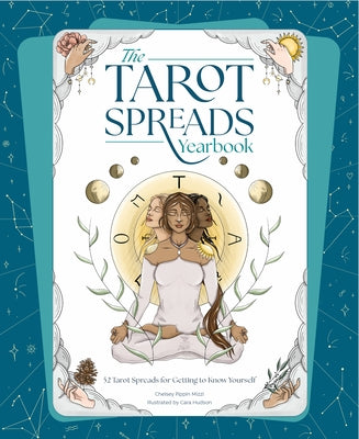 The Tarot Spreads Yearbook