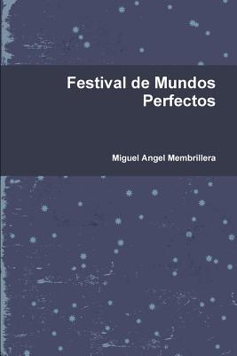 Festival de Mundos Perfectos