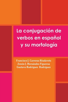 La conjugación de verbos en español y su morfología