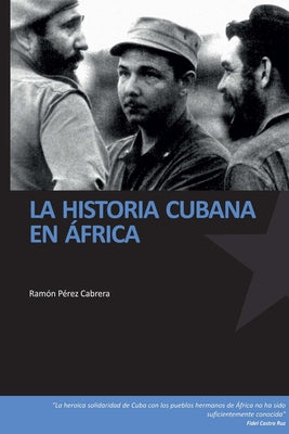 La historia cubana en Africa