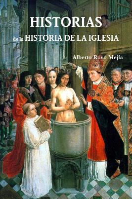 Historias de la Historia de la Iglesia