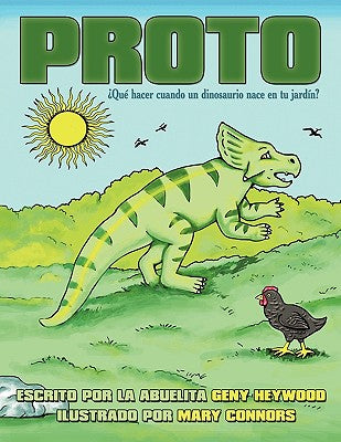 Proto: ¿Qué hacer cuando un dinosaurio nace en tu jardín?