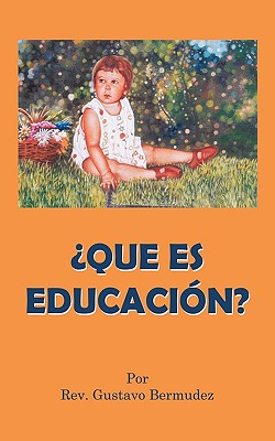 Que Es Educacion?