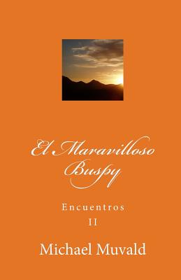 El Maravilloso Buspy: Encuentros