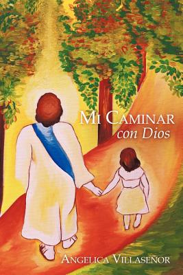 Mi Caminar Con Dios