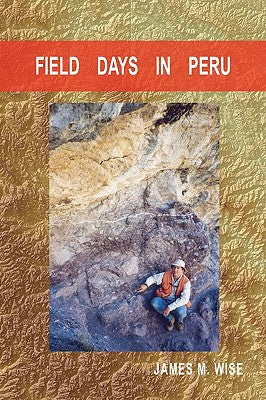 Field Days in Peru