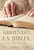 Abriendo La Biblia: Doctrinas Básicas Cristianas