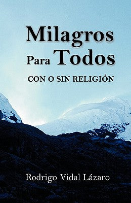 Milagros para Todos: con o sin religion