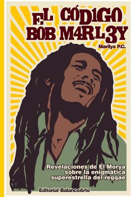 El Codigo Bob Marley