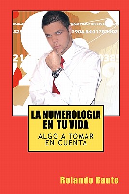 La numerologia en tu vida: Algo a tomar en cuenta