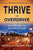 Thrive in Overdrive: How to Navigate Your Overloaded Lifestyle