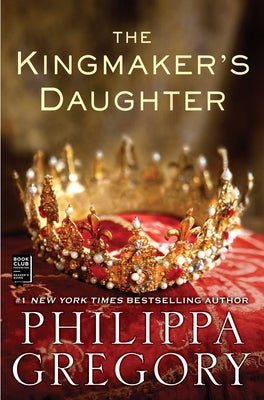 The Kingmaker's Daughter