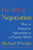 The Art of Negotiation: How to Improvise Agreement in a Chaotic World