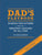 Dad's Playbook: Wisdom for Fathers from the Greatest Coaches of All Time