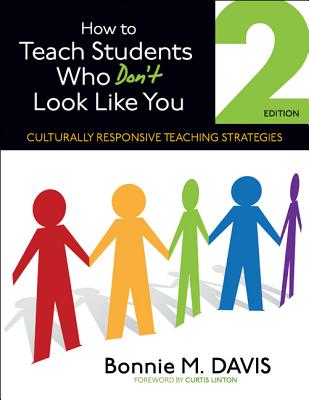 How to Teach Students Who Don&#8242;t Look Like You: Culturally Responsive Teaching Strategies