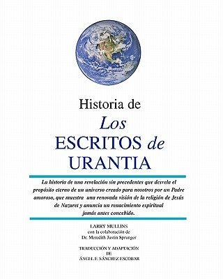 Historia de los Escritos de Urantia: (Revisada y Actualizada)