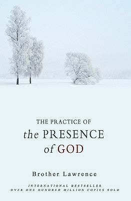 The Practice of the Presence of God