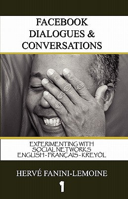 FaceBook Dialogues & Conversations: English-Français -Kreyòl Ayisyen