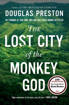 The Lost City of the Monkey God: A True Story