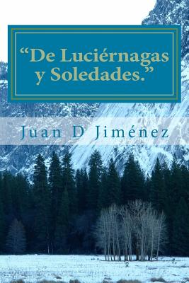 De Luciérnagas y Soledades.